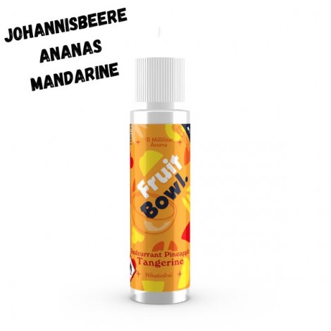 Redcurrant Pineapple Tangerine Aroma 10ml Fruit Bowl